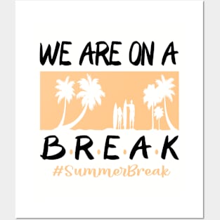 We Are On A Break Glasses Summer Break Viwe Groovy Summer Teacher Posters and Art